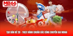 Tạo Dàn Đề 2D | Thực Hành Chuẩn Xác Cùng Chuyên Gia MB66